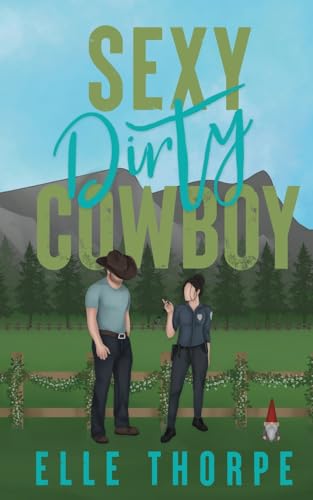 Sexy Dirty Cowboy