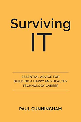Surviving IT