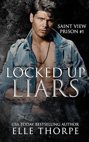 Locked Up Liars