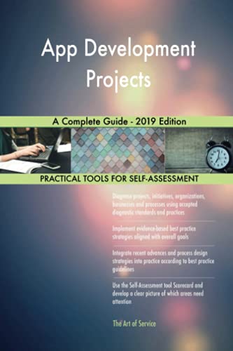 App Development Projects A Complete Guide - 2019 Edition