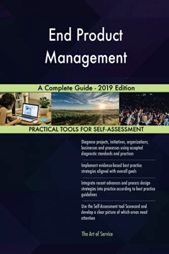 End Product Management A Complete Guide - 2019 Edition