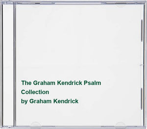 The Graham Kendrick Psalm Collection