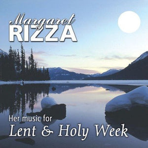 Margaret Rizza - Her Music for Lent and Holy Week [Audio CD] Margaret Rizza [Audio CD] Margaret Rizza 