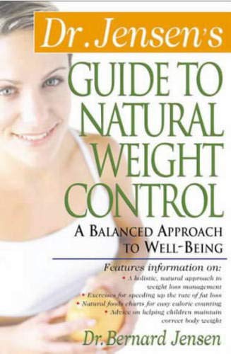 Dr. Jensen's Guide to Natural Weight Control