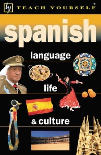 Teach Yourself Spanish Language, Life, and Culture