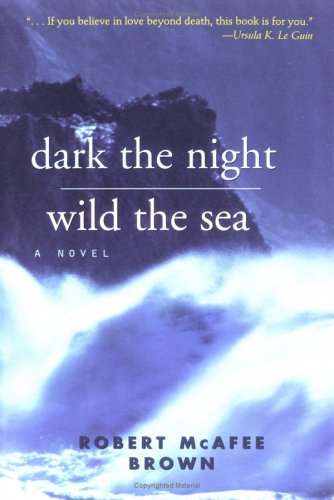 Dark Night, Wild Sea