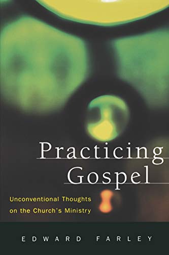 Practicing Gospel