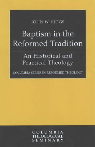 Baptism in the Reformed Tradition