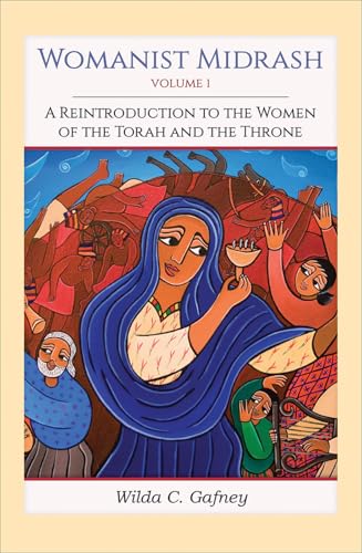 Womanist Midrash, Volume 1