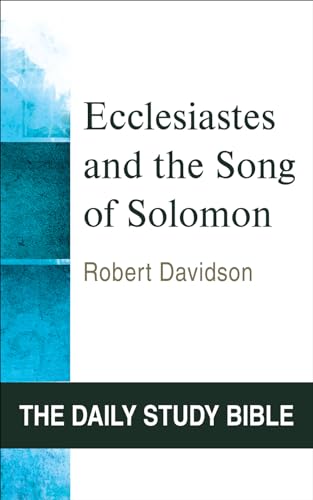 Ecclesiastes and the Song of Solomon