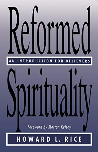 Reformed Spirituality