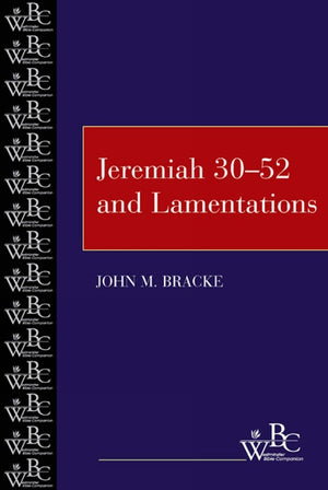 Jeremiah 30-52 and Lamentations