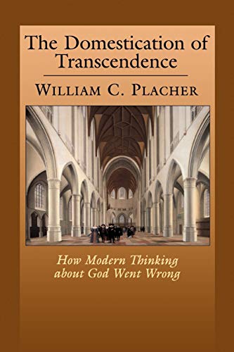 The Domestication of Transcendence