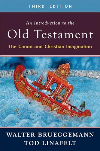 An Introduction to the Old Testament, Third Edition