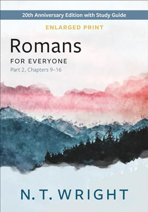 Romans for Everyone, Part 2, Enlarged Print