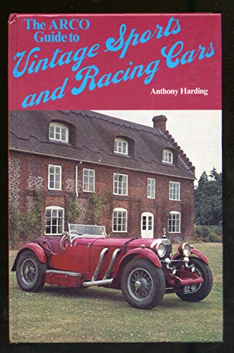 The Arco Guide To Vintage Sports And Racing Cars.