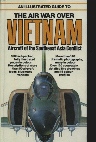 An Illustrated Guide to the Air War Over Vietnam