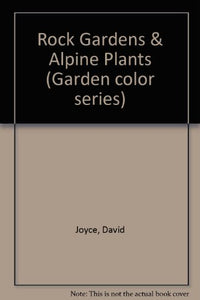 Rock Gardens & Alpine Plants 