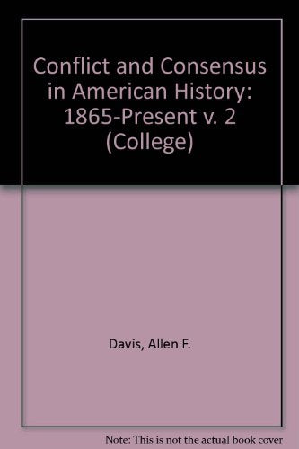 Conflict and Consensus in American History