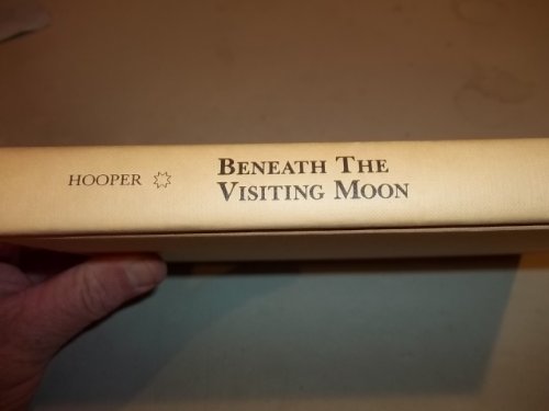 Beneath the Visiting Moon