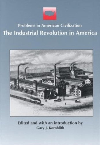 The Industrial Revolution in America