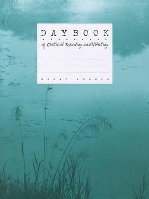 Daybook of Critical Reading and Writing