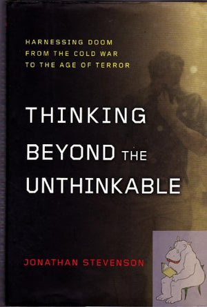 Thinking Beyond the Unthinkable