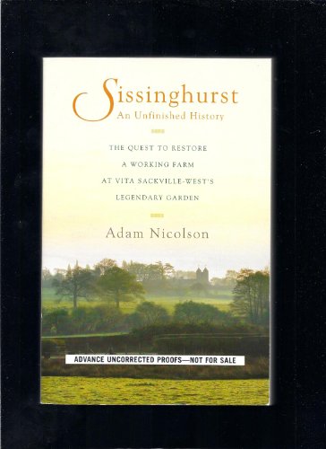 Sissinghurst, an Unfinished History