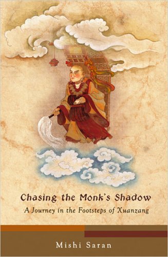 Chasing the Monk's Shadow