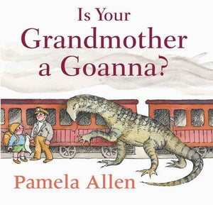 Is Your Grandmother a Goanna? 