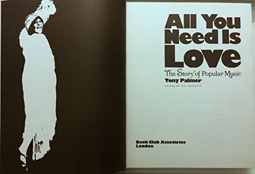 All You Need Is Love: The Story of Popular Music