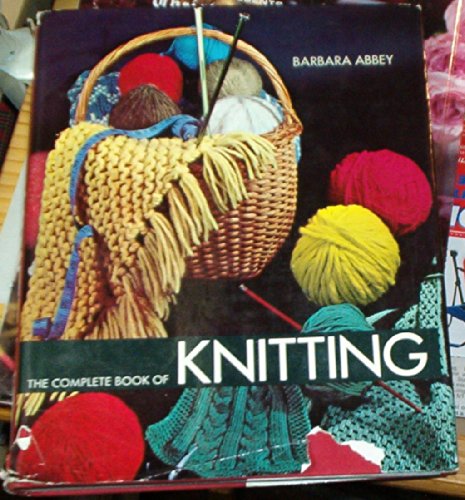The Complete Book of Knitting