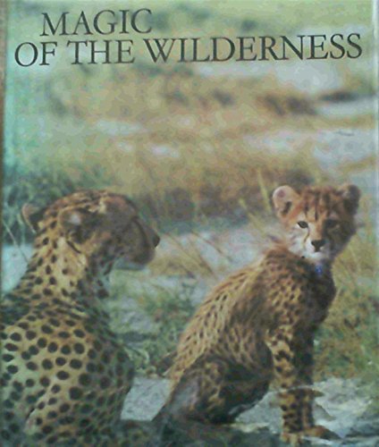 The Magic of the Wild