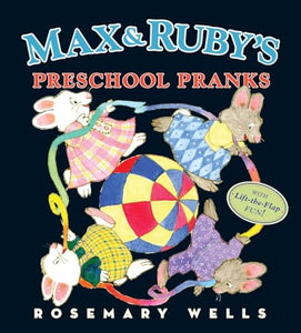 Max and Ruby's Preschool Pranks 