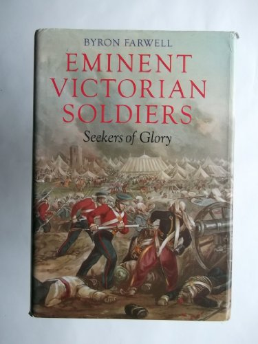Eminent Victorian Soldiers