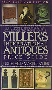 Miller's International Antiques Price Guide 