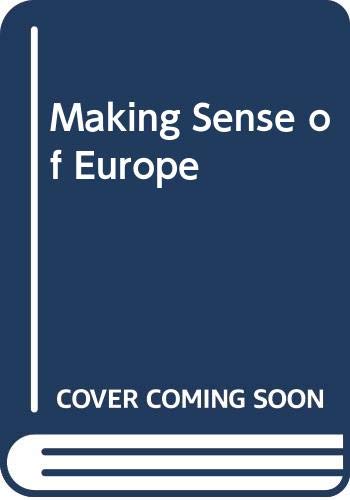 Making Sense of Europe