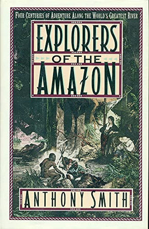 Explorers of the Amazon