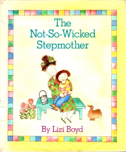 The Not-so-wicked Stepmother