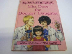 Miss Dose the Doctor's Daughter 