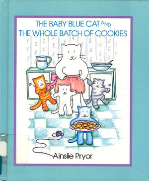 Baby Blue Cat and the Whole Plate of Cookies