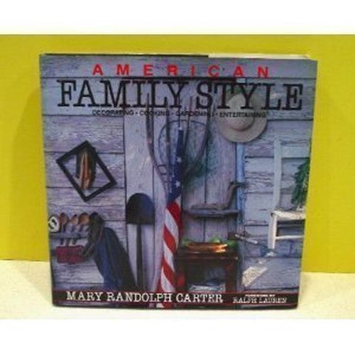 Carter Mary Randolph : American Family Style