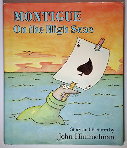 Montigue on the High Seas