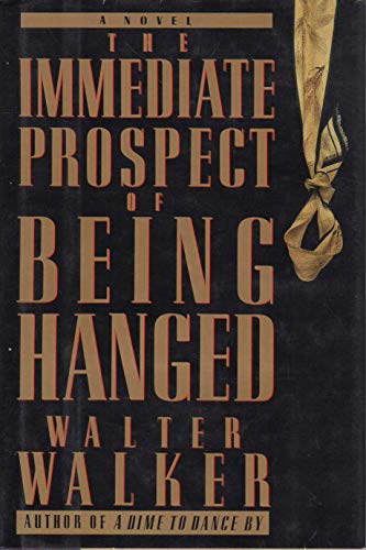 The Immediate Prospect of a Hanging