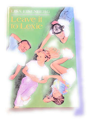 Eisenberg Lisa : Leave it to Lexie