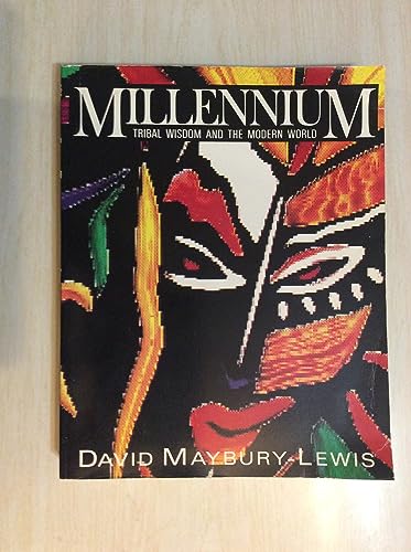 Millennium;Tribal Wisdom And the Modern World