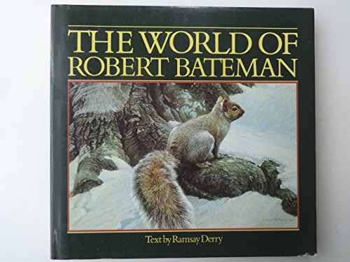 Bateman Robert : World of Robert Bateman(Rainbird)