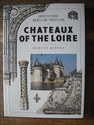 Chateaux of the Loire