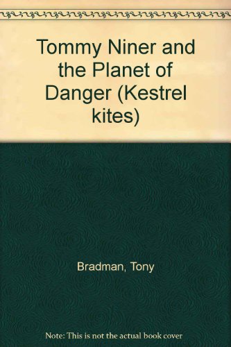 Tommy Niner and the Planet of Danger