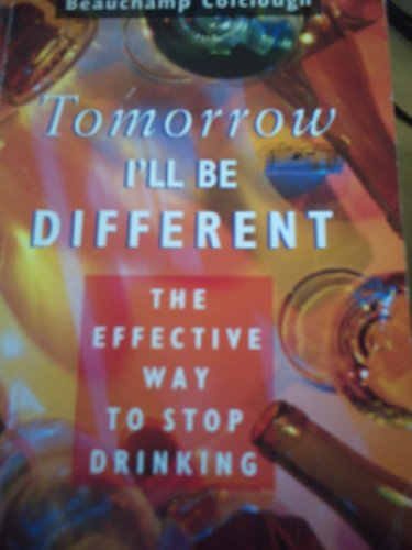 Tomorrow I'll be Different